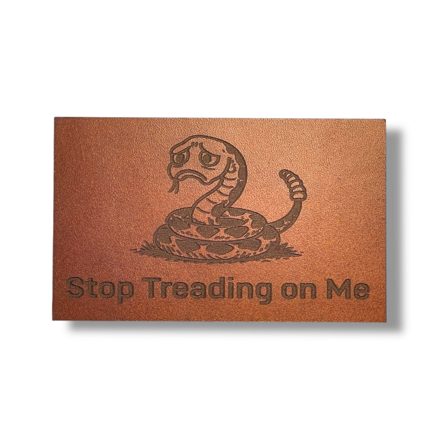 Stop Treading On Me