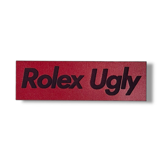 "Rolex" Ugly